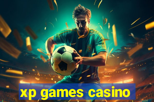 xp games casino